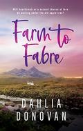 Farm to Fabre by Dahlia Donovan