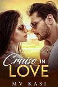 Cruise in Love: A Fake Marriage Romance (Indian Air Force #3) by M.V. Kasi