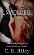 Unavoidable: Alicia & Dillon (Kohl Family #4) by C.R. Riley