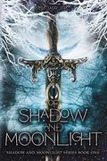 Of Shadow and Moonlight (Shadow and Moonlight #1) by Luna Laurier
