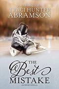 The Best Mistake by Traci Hunter Abramson