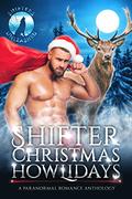 Shifter Christmas Howlidays: A Paranormal Romance Anthology by Tricia Schneider