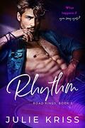 Rhythm (Road Kings #3) by Julie Kriss