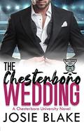 The Chesterboro Wedding: A Happily-Ever-After Hockey Novella by Josie Blake