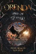 Orenda 3 - End of Eternity by Elin Peer