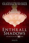 Enthrall Shadows (Enthrall Sessions #10) by Vanessa Fewings