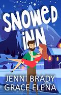 Snowed Inn: A Christmas Novella by Grace Elena