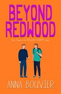 Beyond Redwood by Anna Bouvier