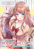 An Introvert's Hookup Hiccups: This Gyaru Is Head Over Heels for Me! Volume 1 (An Introvert's Hookup Hiccups #1) by Satoko Kakihara