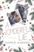 A Wonderful Lie by Carrie Aarons