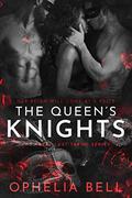 The Queen's Knights (Rebel Lust Taboo) by Ophelia Bell