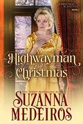 A Highwayman for Christmas (Christmas Scandals #2) by Suzanna Medeiros