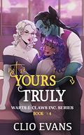Not So Yours Truly by Clio Evans