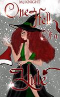 One Hell Of A Yule by M.J Knight