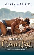 Making it Country by Alexandra Hale
