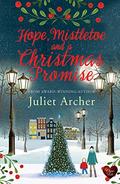 Hope, Mistletoe and a Christmas Promise (The Smith Family #2) by Juliet Archer