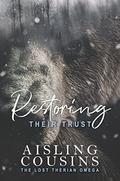 Restoring Their Trust by Aisling Cousins