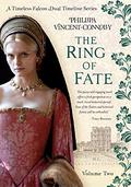 The Ring of Fate: by Phillipa Vincent-Connolly