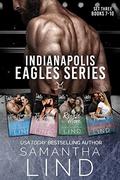Indianapolis Eagles: The Third Period: Indianapolis Eagles Series Set Three (Indianapolis Eagles Box Sets #3) by Samantha Lind