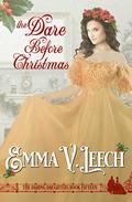 The Dare Before Christmas by Emma V. Leech