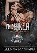Loving The Biker by Glenna Maynard