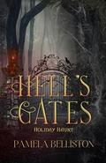 Hell's Gates Holiday Haunt (Hell's Gates Duet #2) by Pamela Belliston