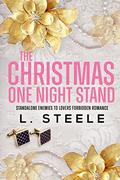 The Christmas One Night Stand by L. Steele