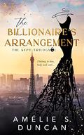 The Billionaire’s Arrangement by Amélie S. Duncan