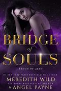 Bridge of Souls by Meredith Wild, Angel Payne