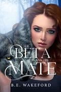 The Beta and his Mate by B E Wakeford