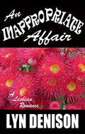 AN INAPPROPRIATE AFFAIR (Friends and Lovers #4) by Lyn Denison