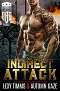 Indirect Attack (Department of Defense #4) by Autumn Gaze