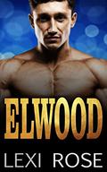 Elwood: A Curvy Younger Woman, Older Man Alpha Romance (Mountain Alphas #15) by Lexi Rose
