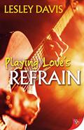 Playing Love's Refrain (Playing #4) by Lesley Davis