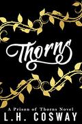 Thorns (Blood Prophecy #2) by L.H. Cosway