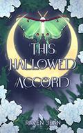 This Hallowed Accord by Raven Jean