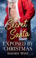 Exposed by Christmas by Hayden West