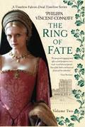 The Ring of Fate by Phillipa Vincent-Connolly