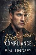 Malicious Compliance by E.M. Lindsey