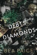 Debts and Diamonds by Bea Paige
