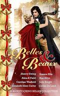 Belles & Beaux: A Bluestocking Belles collection by Elizabeth Ellen Carter