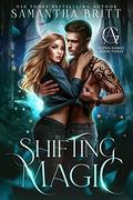 Shifting Magic (Alpha Games #3) by Samantha Britt