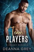 Team Players (Mendell Hawks #2) by Deanna Grey