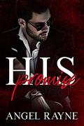 His Promise (His Possession Trilogy #1) by Angel Rayne
