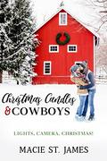Christmas Candles and Cowboys by Macie St. James