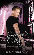 Sorcery's Call (Demon Tales and Fairy Games #2) by Kayleigh Sky