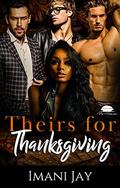 Theirs For Thanksgiving - Part 1: Pie Promises by Imani Jay