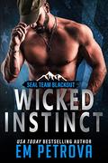 Wicked Instinct by Em Petrova