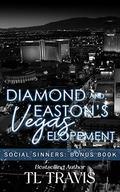 Diamond & Easton's Vegas Elopement: Bonus story by TL Travis
