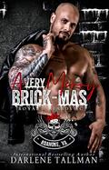 A Very Merry Brick-mas: A Royal Bastards MC holiday novella by Darlene Tallman
